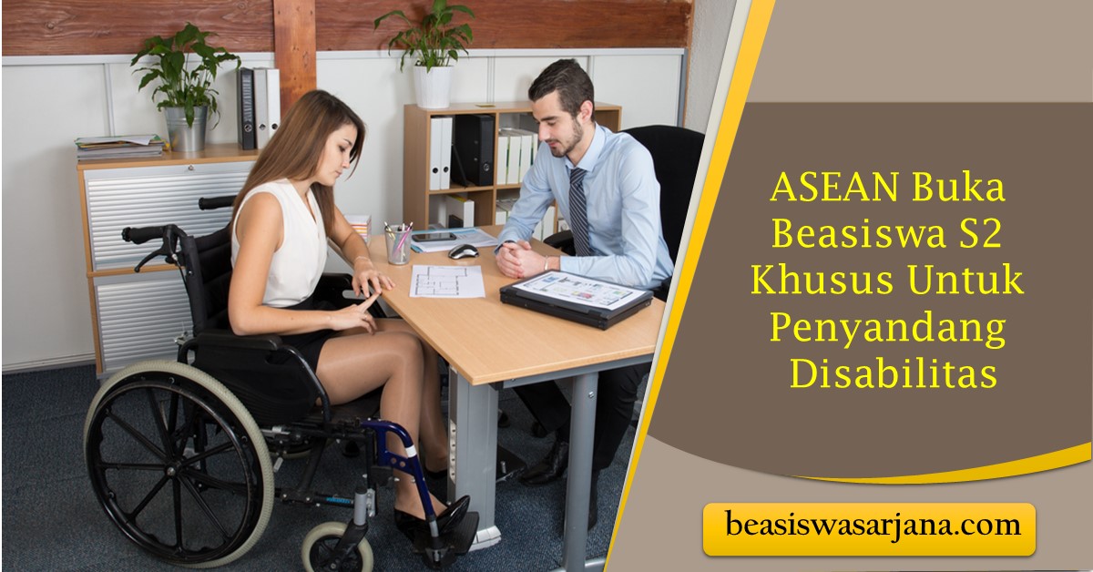 ASEAN Buka Beasiswa S2 Khusus Untuk Penyandang Disabilitas Beasiswa