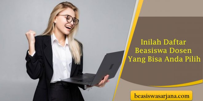 Beasiswa Dosen Untuk Melanjutkan Pendidikan Magister & Doktor