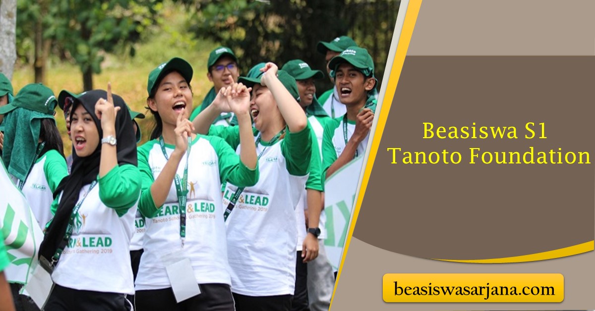 Beasiswa Tanoto Foundation 2023