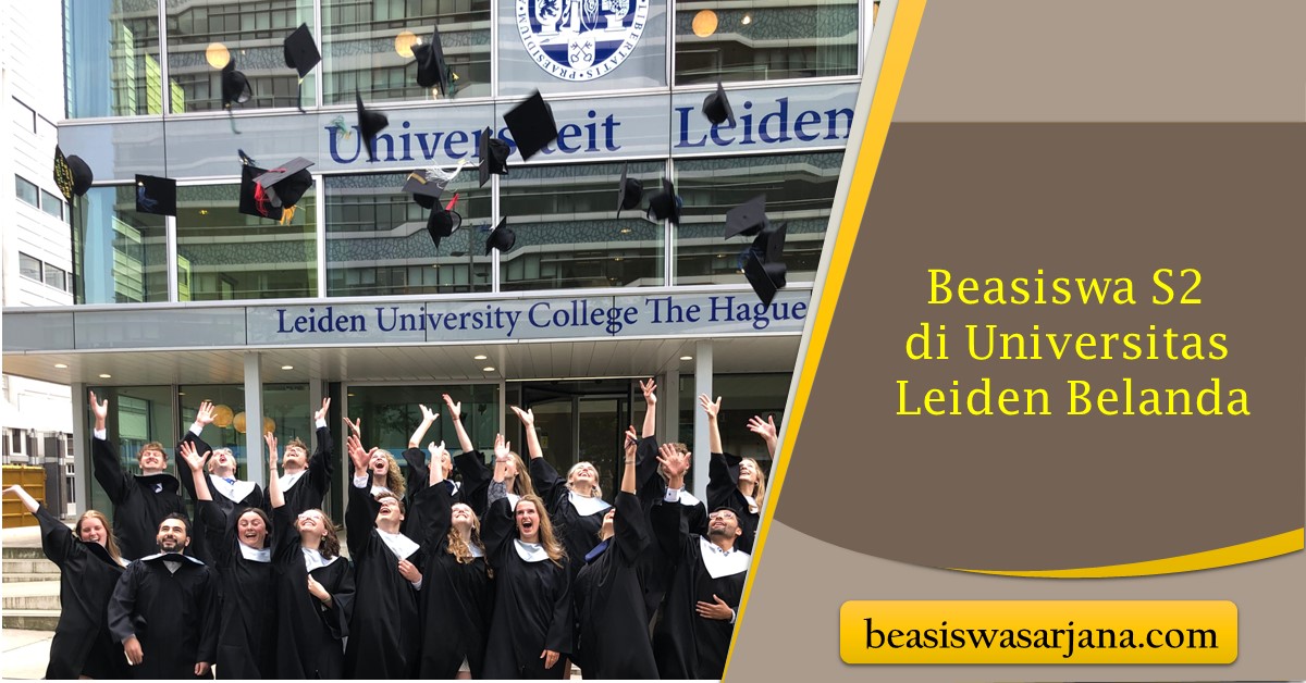 Beasiswa S2 Di Universitas Leiden Belanda