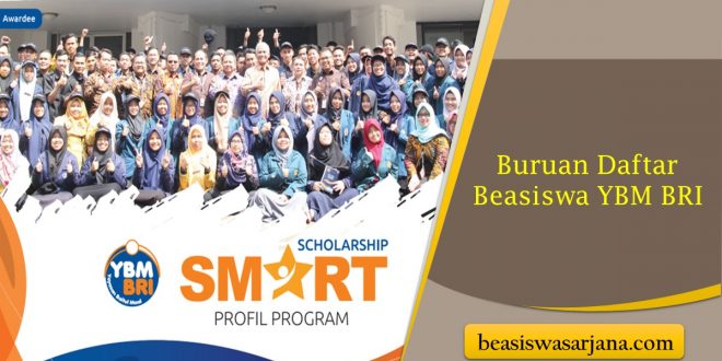 Buruan Daftar Beasiswa YBM BRI Yang Hadir Di 55 Kampus Indonesia ...