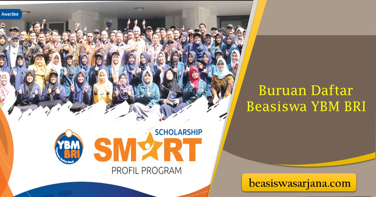 Buruan Daftar Beasiswa YBM BRI Yang Hadir Di 55 Kampus Indonesia ...