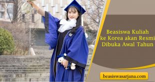 Beasiswa Kuliah ke Korea akan Resmi Dibuka Awal Tahun