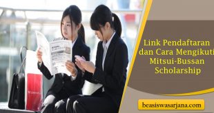 Link Pendaftaran dan Cara Mengikuti Mitsui-Bussan Scholarship Bagi Yang Ingin Kuliah Gratis di Jepang