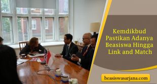 Kemdikbud Pastikan Adanya Beasiswa Hingga Link and Match